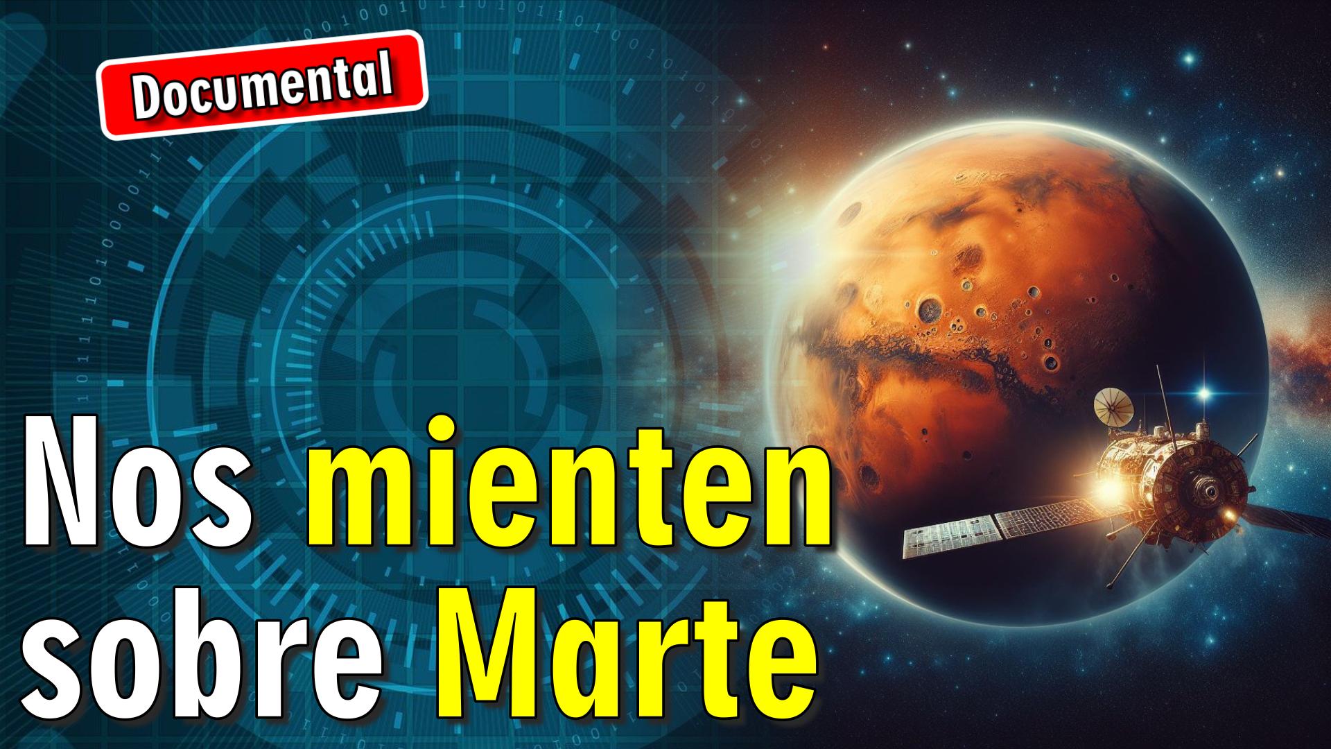 🔴 Nos mienten sobre Marte [ 🎬 DOCUMENTAL ]