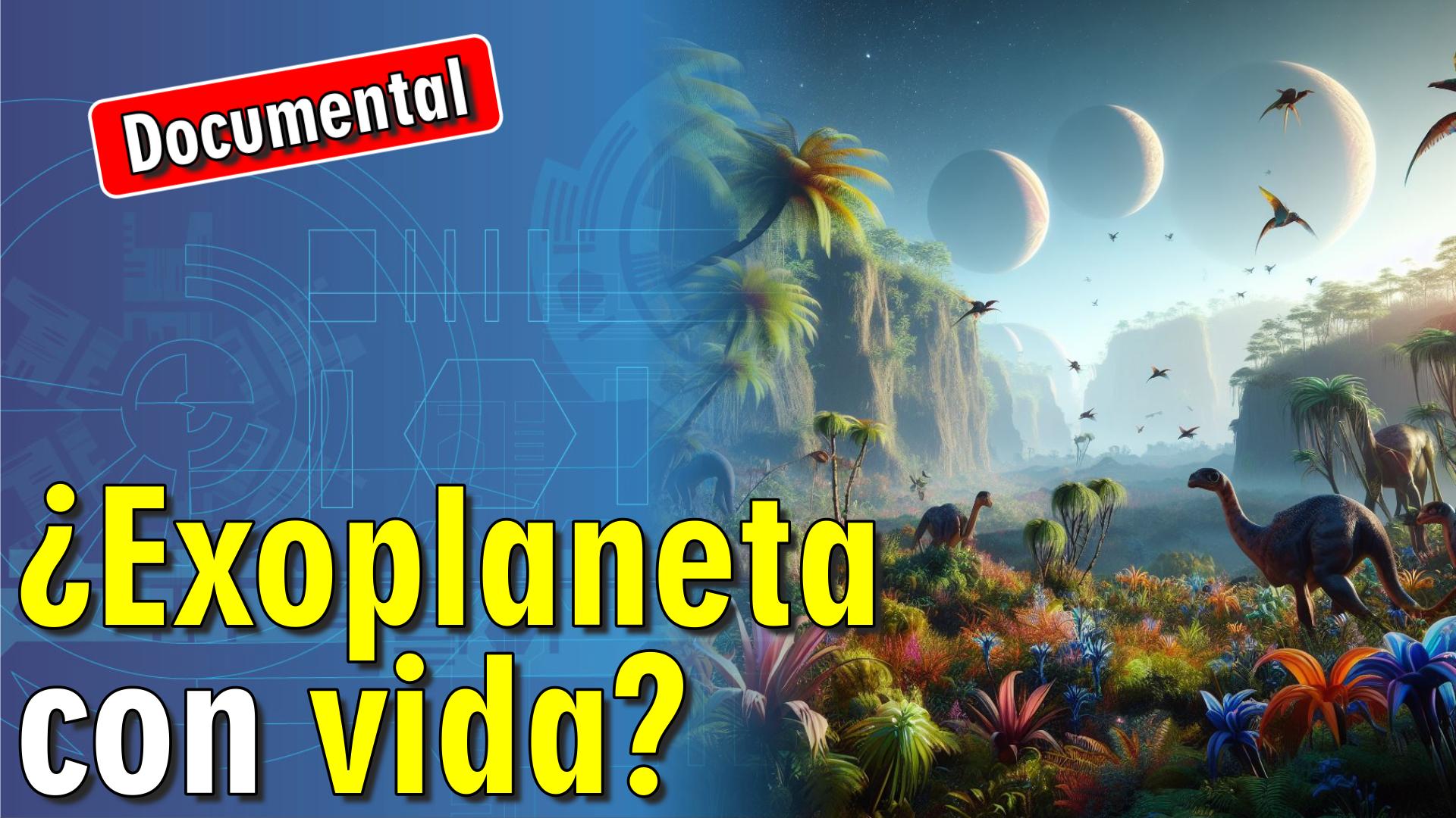 🌍 ¿Un exoplaneta con vida? [ 🎬 DOCUMENTAL ]