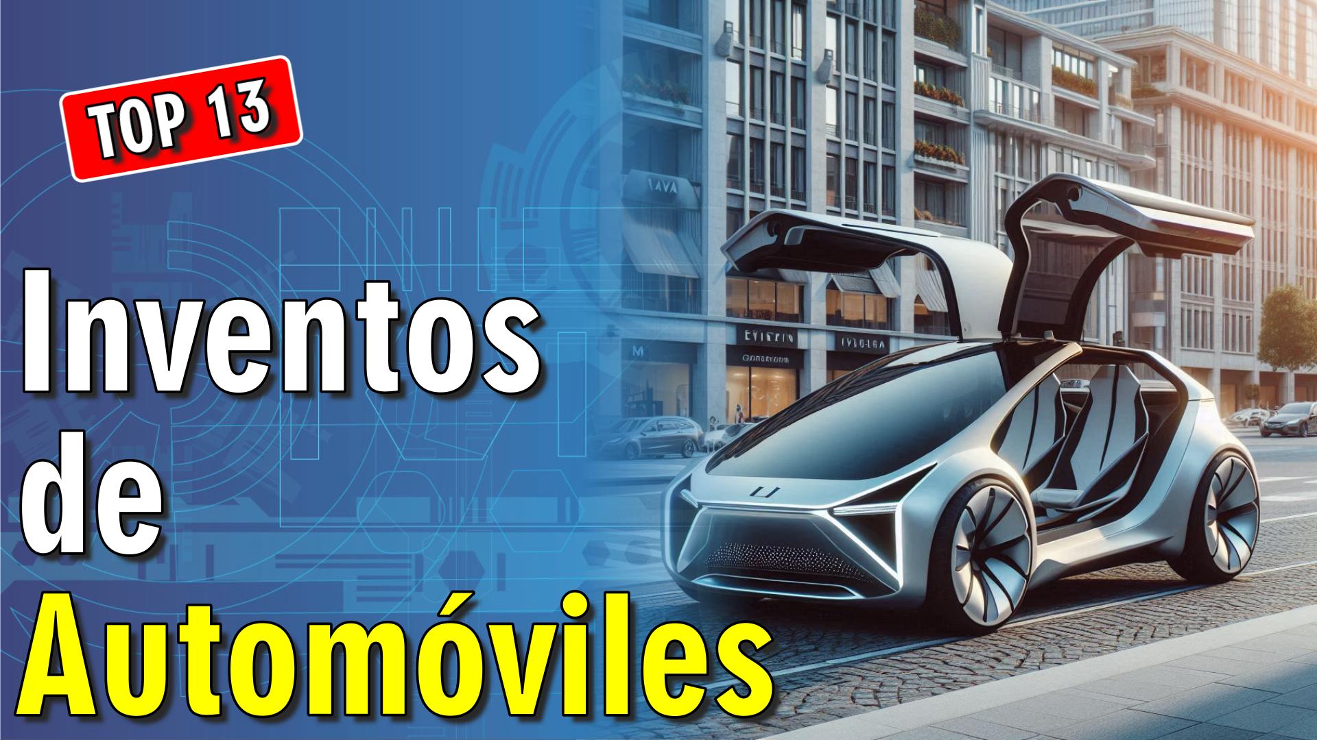 🚗 13 Inventos de Automóviles que no conocías