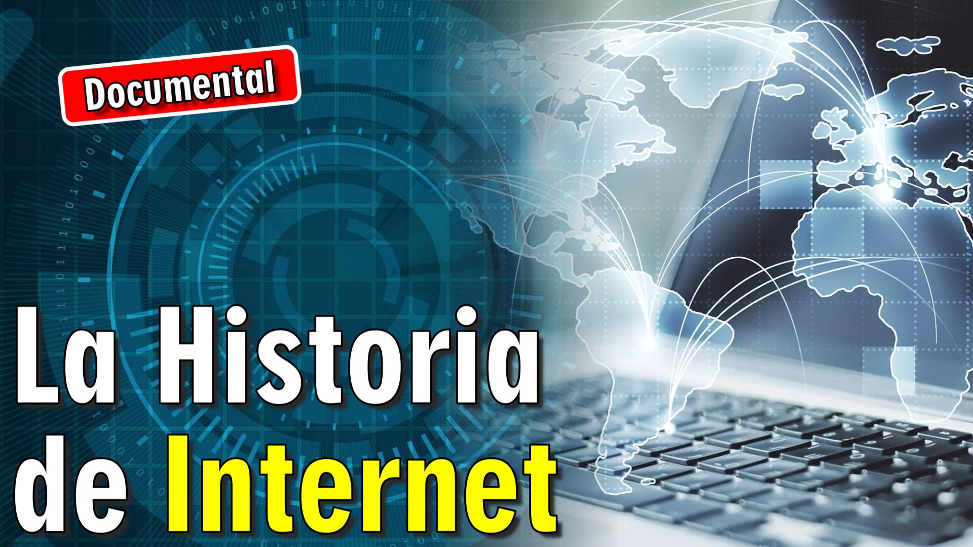 💻 10 Hitos en la Historia de Internet [ 🎬 DOCUMENTAL ]