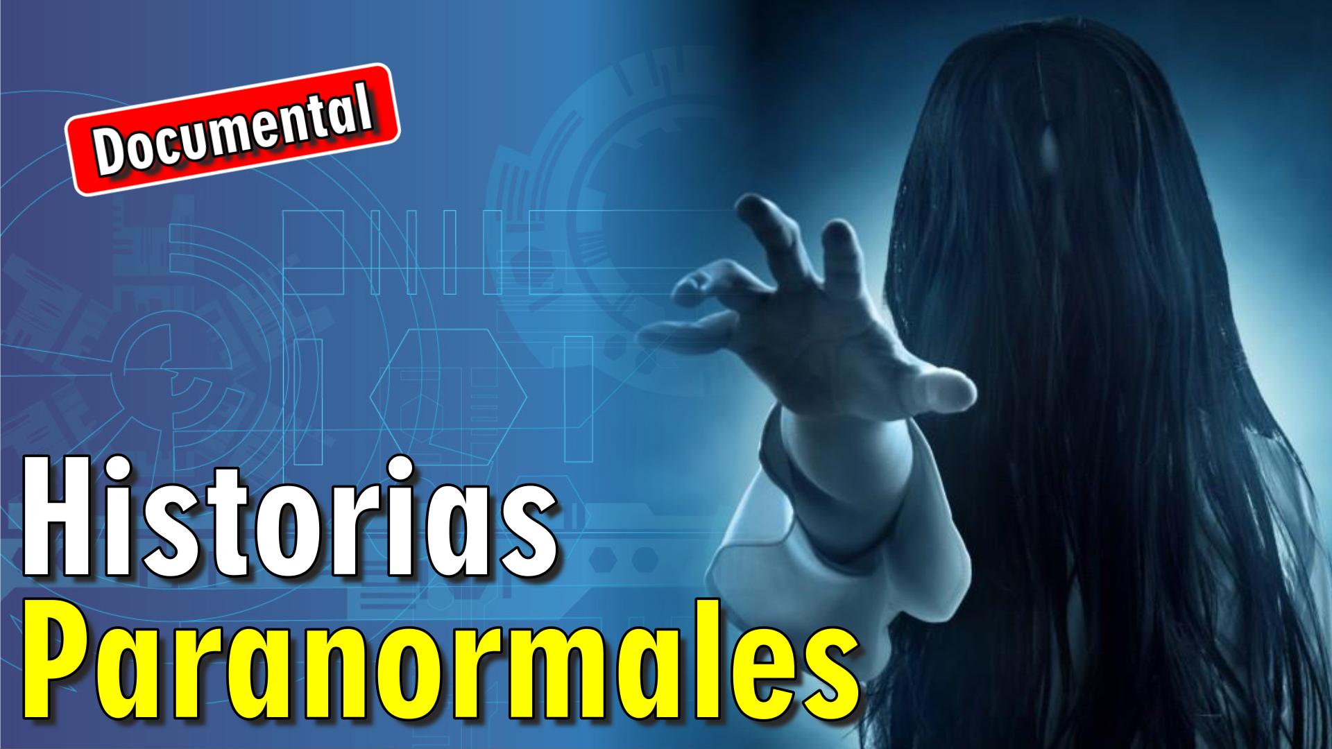 😱 10 Historias Paranormales [ 🎬 DOCUMENTAL ]