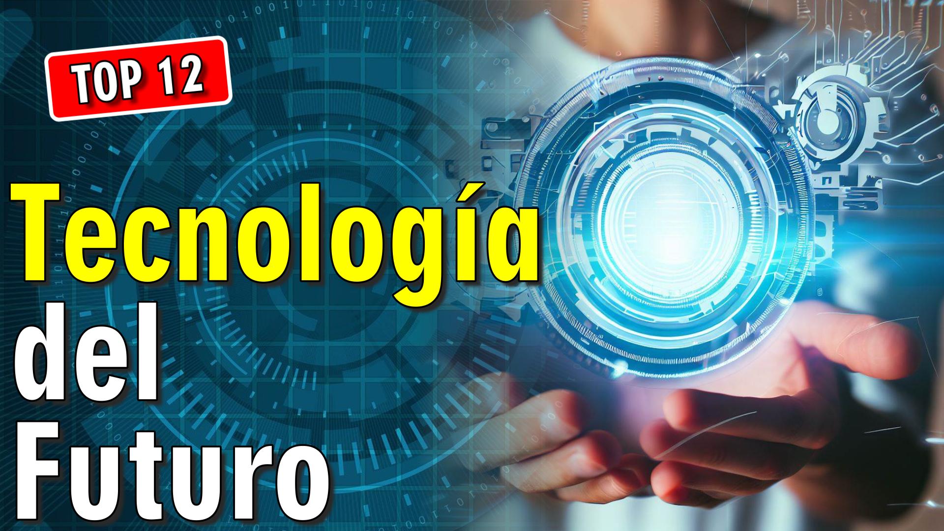 🤖 12 Conceptos con la Tecnología del Futuro