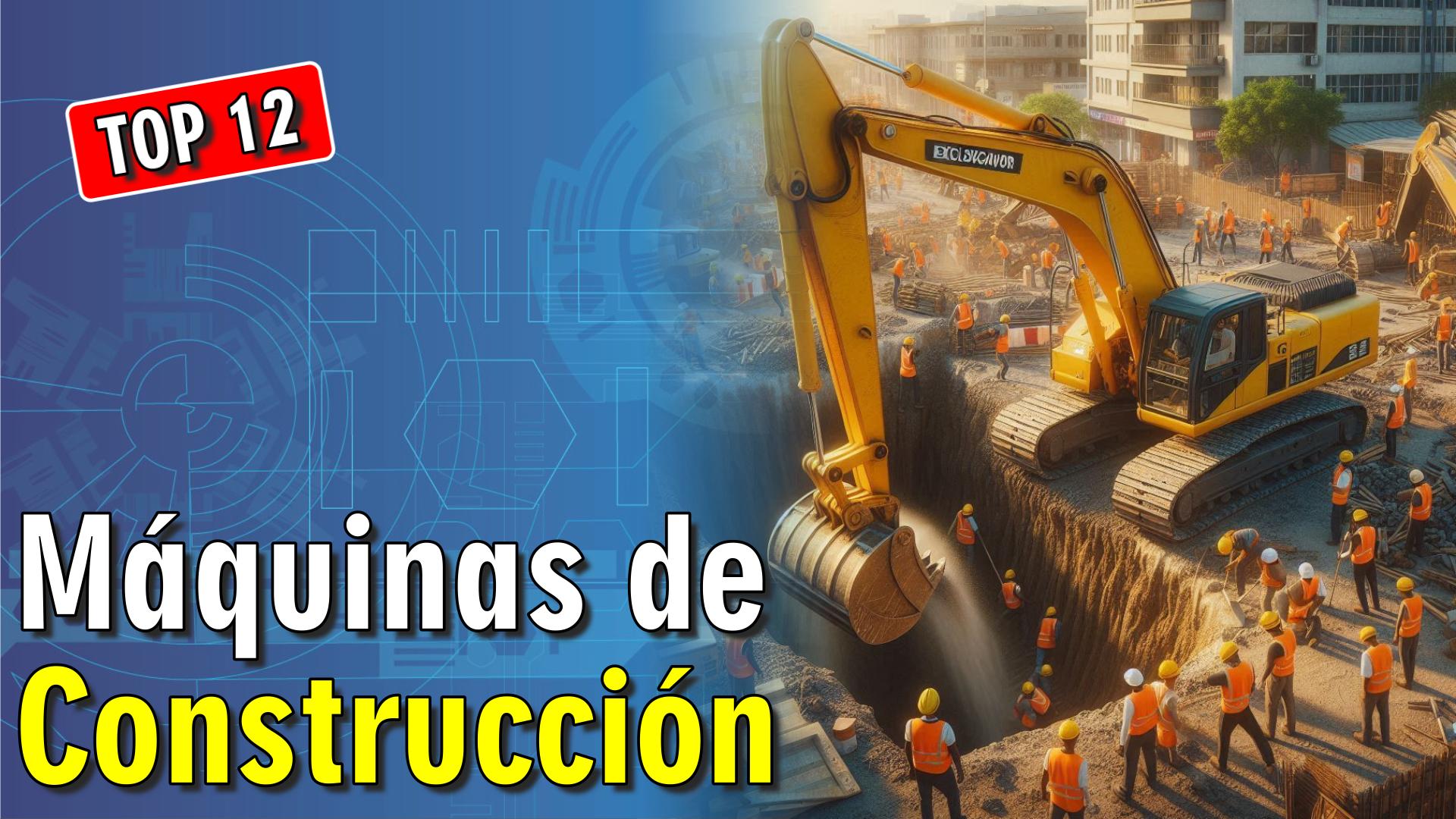 🚧 12 Máquinas de Construcción Impresionantes